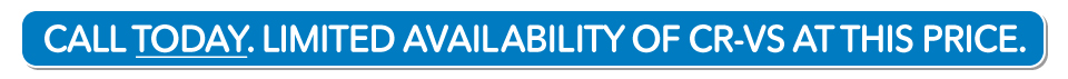 Call today. Limited availability of CR-Vs at this price. 619-461-2600