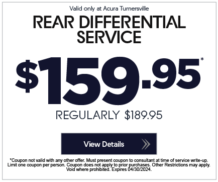 Valid only at Acura Turnersville. Oil & Fliter Change Special Now Only: $39.95. Click for more details.