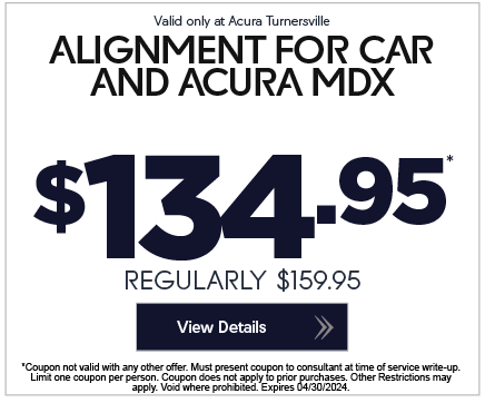 Valid only at Acura Turnersville. Fluid Special Receive $20 off. Click to view details.