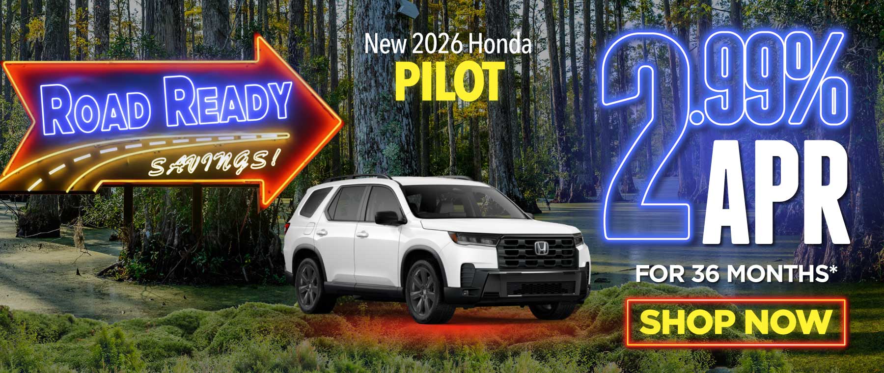 New 2026 Honda Pilot - 2.99% APR for 36 Months*