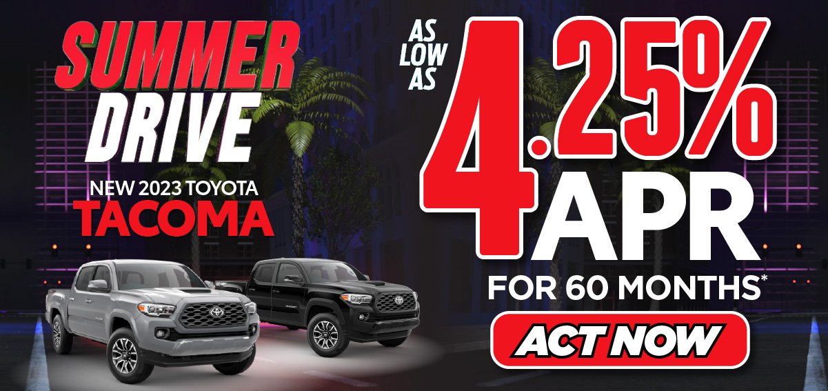 new 2023 Tacoma as low as 4.25% APR - Act Now