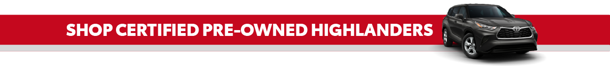 Shop Certified Pre-owned Toyota Highlanders