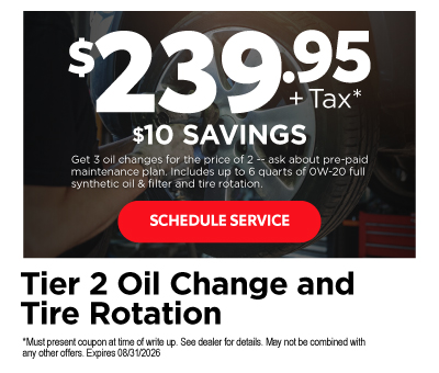 Tier 2 Oil Change and Tire Rotation - $239.95 plus tax* - Schedule Service