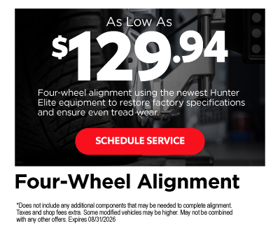 Four-Wheel Alignment* - Schedule Service