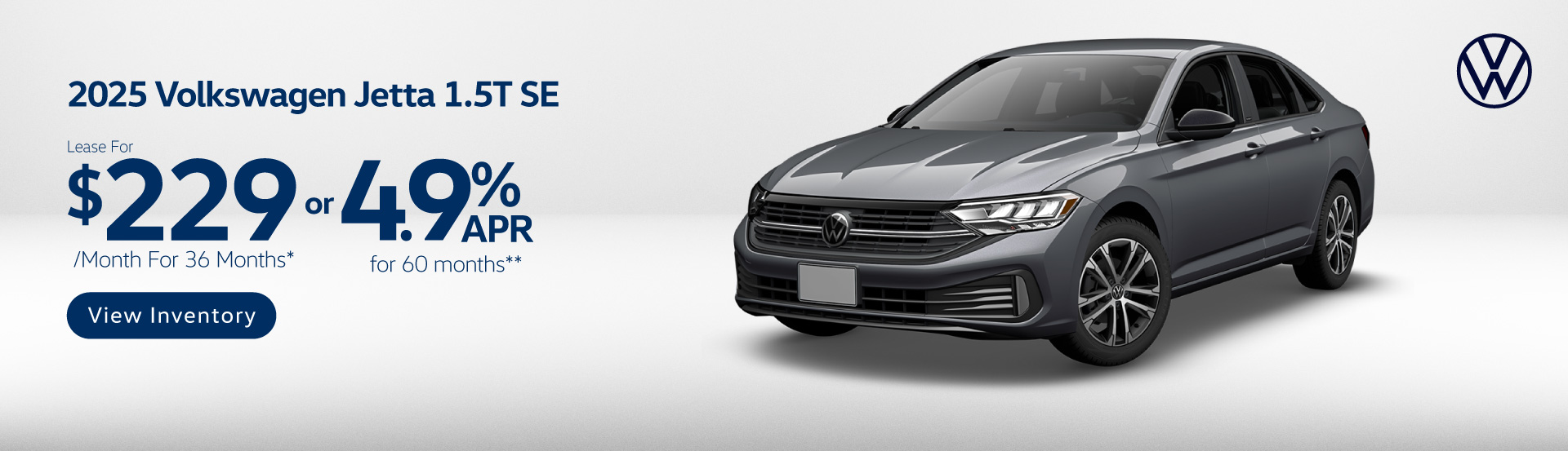 2025 Volkswagen Jetta 1.5T SE - Lease for $229 a month for 36 months* or 4.9% APR for 60 months** - View Inventory