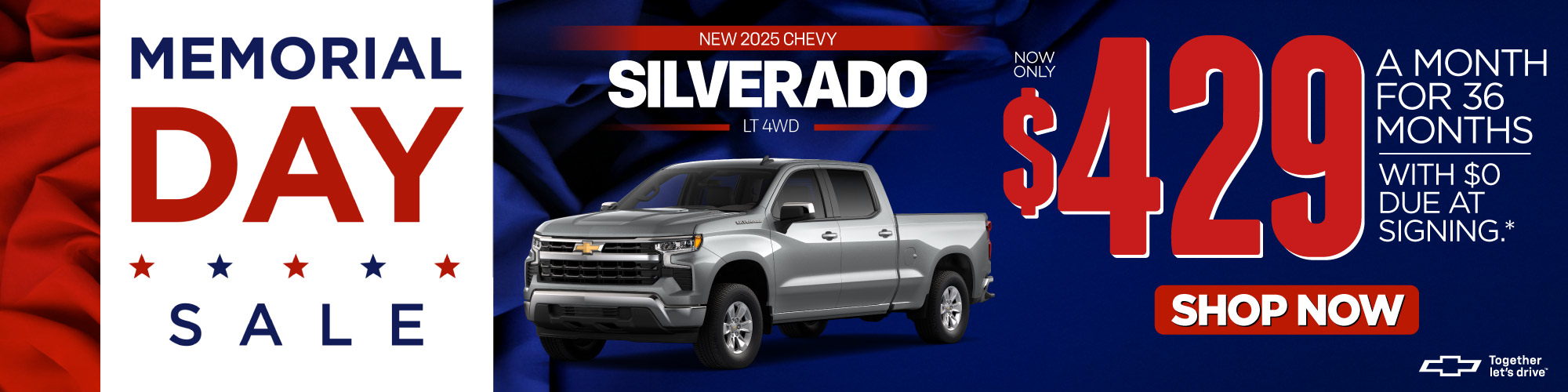 Memorial Day Sale - New 2025 Chevy Silverado LT 4WD - Now Only $429/ Mo.For 36 Mos. | With $0 Due At Signing* — Shop Now