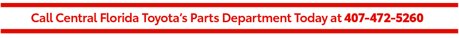 Parts Specials at Central Florida Toyota - Click here to contact us or call 407-472-5260