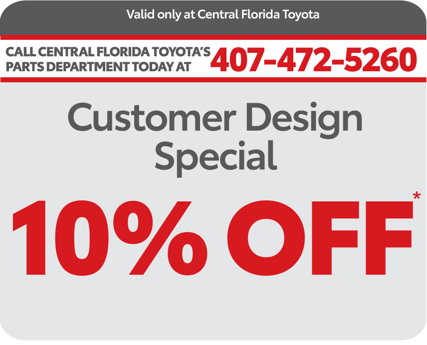Central Florida Parts Coupon - customer design special 10% Off*
