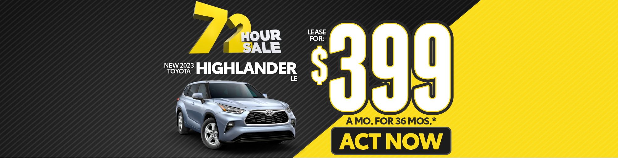 New 2023 Toyota Highlander LE Lease for only $399/mo.* ACT NOW
