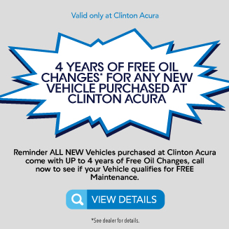 4 Years Free Oil Changes For Any New Vehicle Purchased at Clinton Acura | View Details