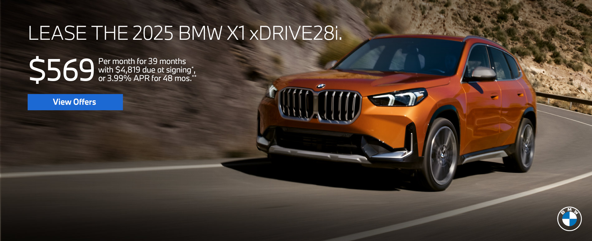 2025 X1 xDRIVE28i $569 a month for 39 months* $4,819 due at signing or 3.99% apr for 48 months** - Shop Now