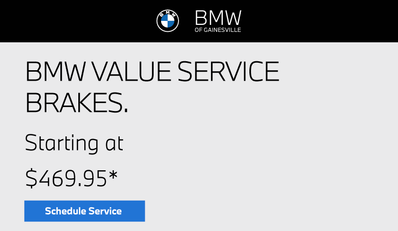BMW Value Service Brakes. Starting at $469.95 - Schedule Service