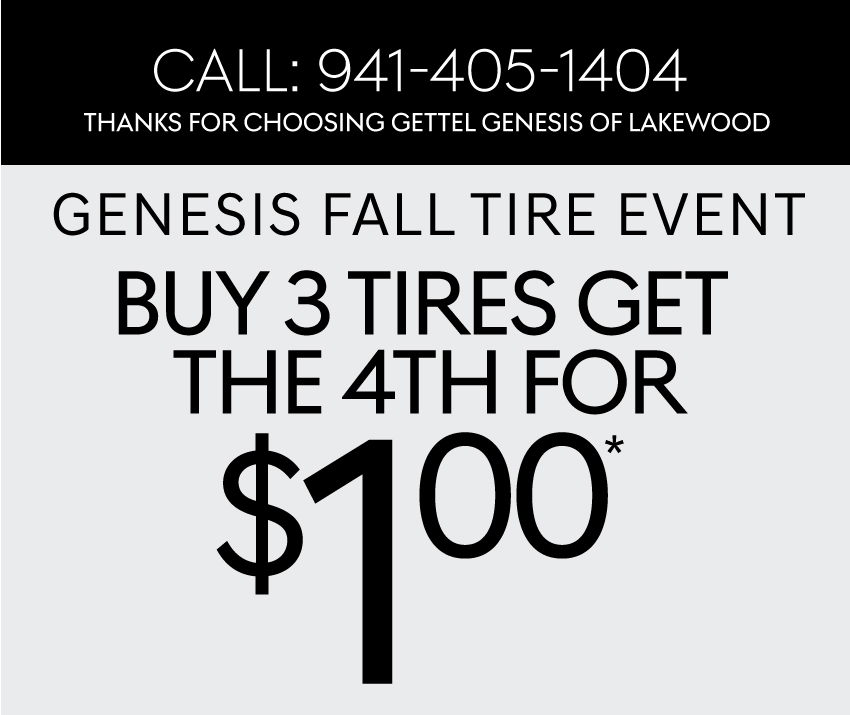 Genesis Fall Tire Event - Buy 3 tires get the 4th for $1 - Schedule Service