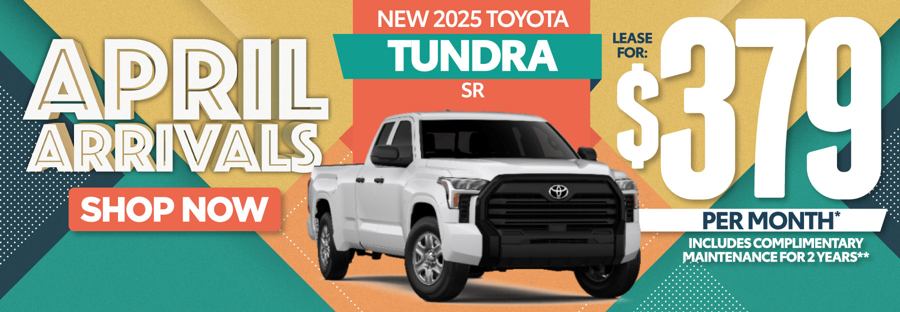 2025 Toyota Tundra Lease for $379 per month*
Includes complimentary maintenance for 2 years** | Shop Now