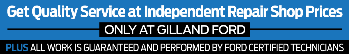 Get Quality Service at Independent Repair Shop Prices Only at Gilland Ford