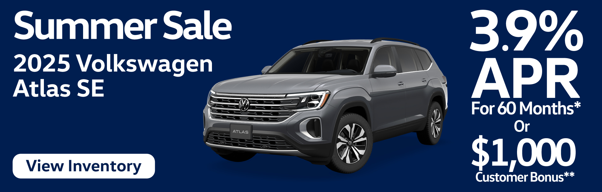 2025 Atlas SE | 3.9% APR for 60 Months Or $1,000 Customer Bonus | View Inventory
