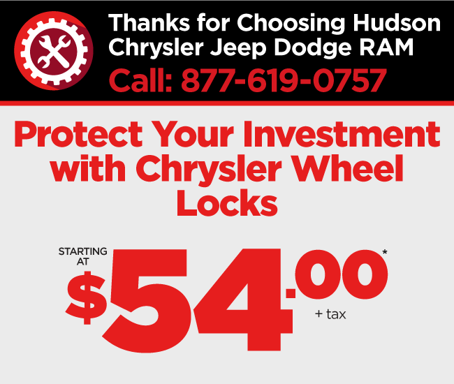 Thanks for Choosing Hudson Chrysler Jeep Dodge RAM - Chrysler Wheel Locks $54.00*