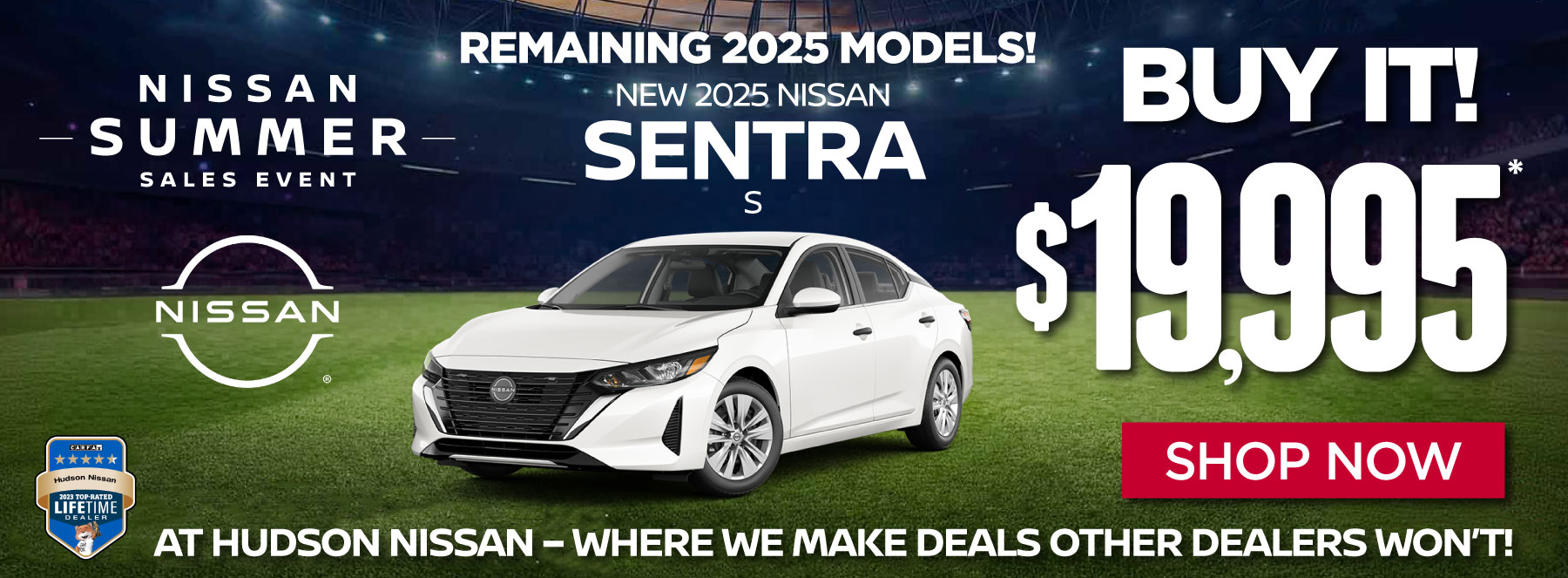 Remaining 2025 Models! New 2025 Nissan Sentra S Buy it! $19,995* - Shop Now