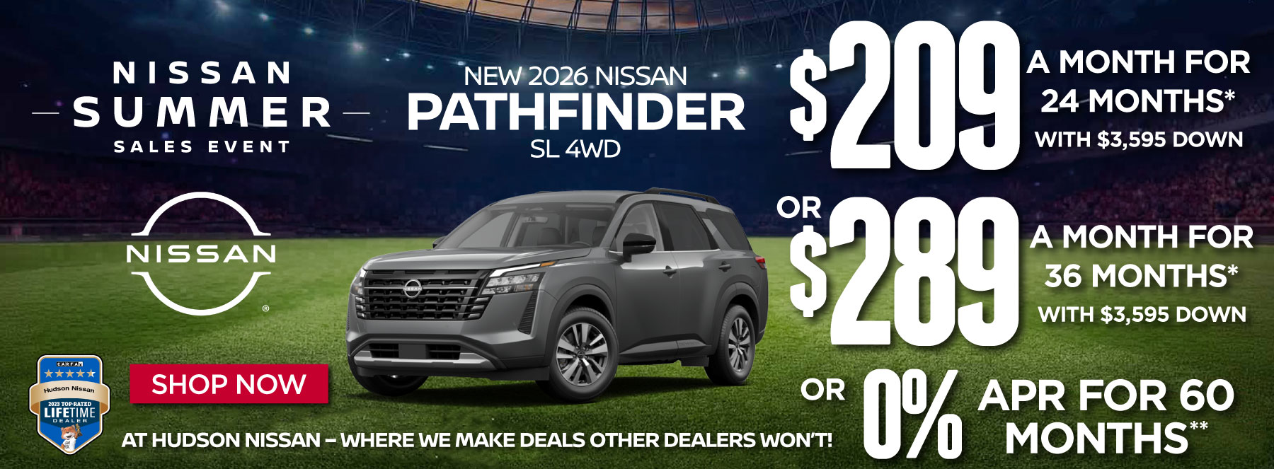New 2026 Nissan Pathfinder SL 4WD $209 a month for 24 months* with $3,595 down or $289 a month for 36 months* with $3,595 down or 0% APR for 60 Months** - Shop Now