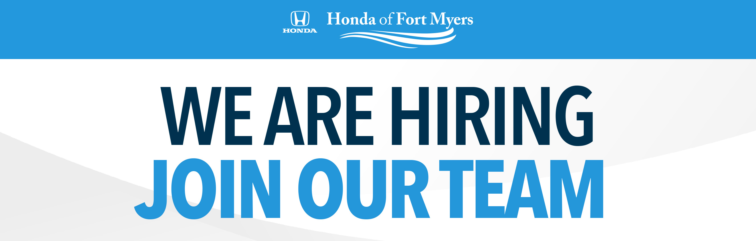 Honda of Fort Myers - We are Hiring