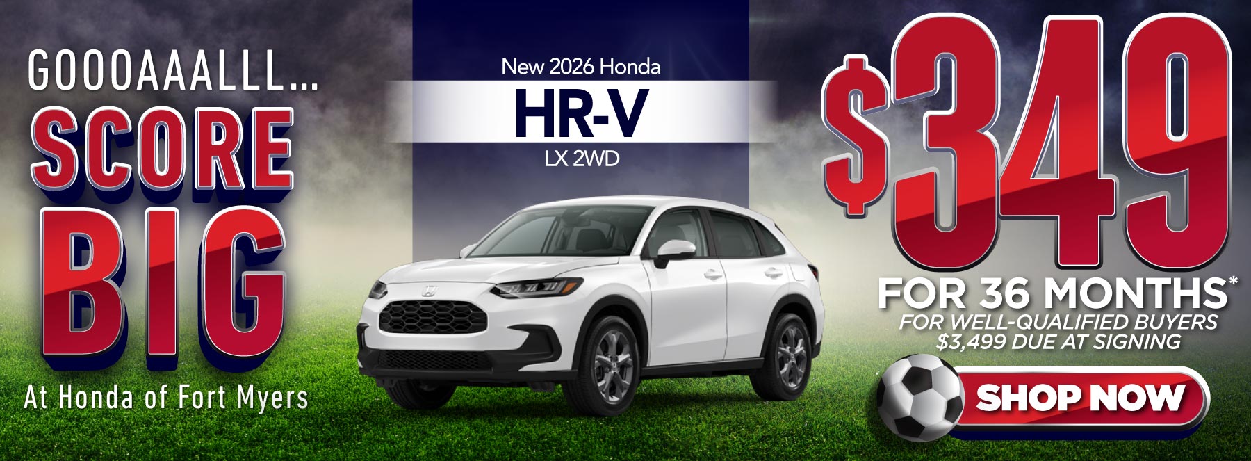 New 2026 Honda HR-V LX 2WD $349/Month For 36 Months* For Well-Qualified Buyers $3,499 Due at Signing - Shop Now