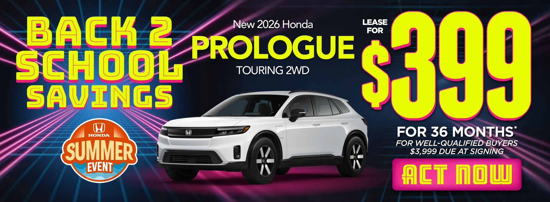 New 2026 Honda Prologue Touring 2WD $399/Month For 36 Months* For Well-Qualified Buyers - Shop Now