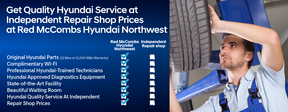 Get Quality Service at Independent Repair Shop Prices at Red McCombs Hyundai Northwest