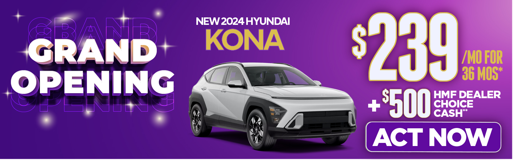 New 2024 Hyundai Kona - $239 per month for 36 months. Plus $500 DMF Dealer Choice Cash - Act Now