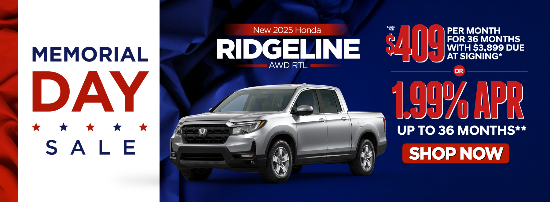 22025 Honda Ridgeline AWD RTL - lease for $409 per month or 1.99% APR for up to 36 months - Act Now