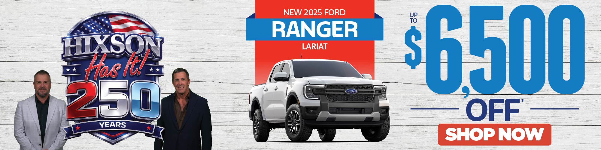 New 2025 Ford Ranger Lariat up to $6,500 off* Shop Now