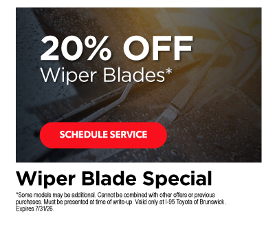 20% off wiper blades* - Schedule Service
