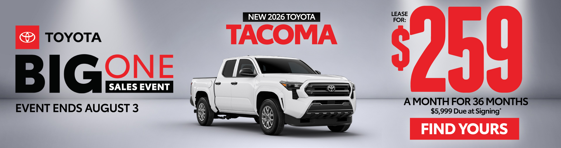 New 2026 Toyota Tacoma Lease for $259 for 36 Months* - Act Now