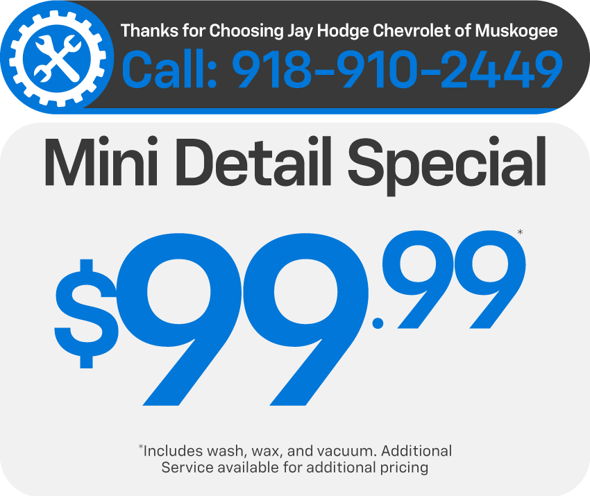 Thanks for choosing Jay Hodge Chevrolet of Muskogee