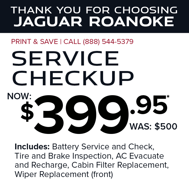 Service Check up - $399.95 Includes: Battery Service and Check, Tire and Brake Inspection, AC Evacuate and Recharge, Cabin Filter Replacement, Wiper Replacement (front)