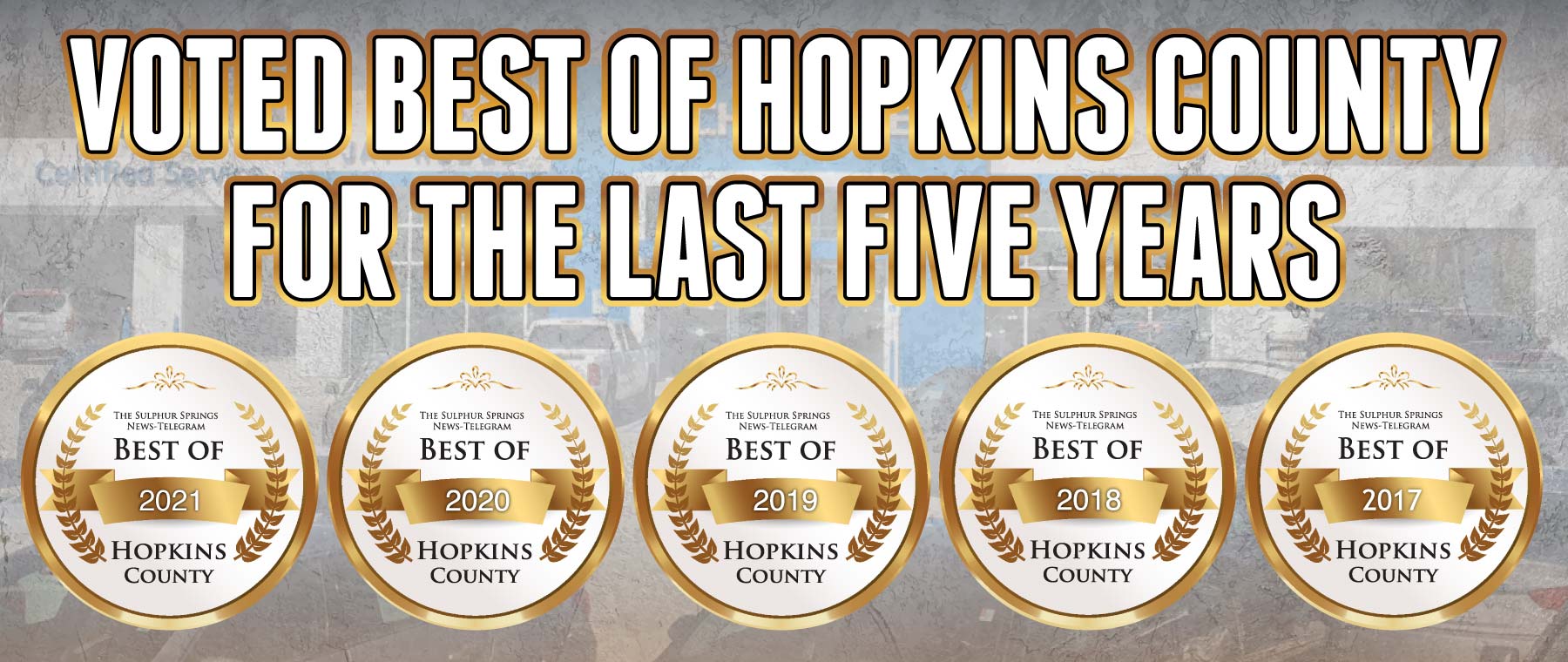 Voted Best of Hopkins County for the last Five Years