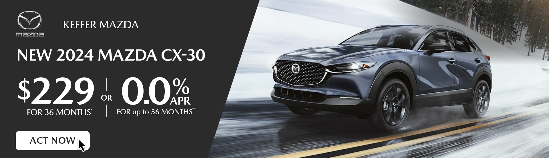 NEW 2024 MAZDA CX-90 – $449/mo for 36 months* or 0.9% for up to 36 months plus No Payments for up to 90 Days**