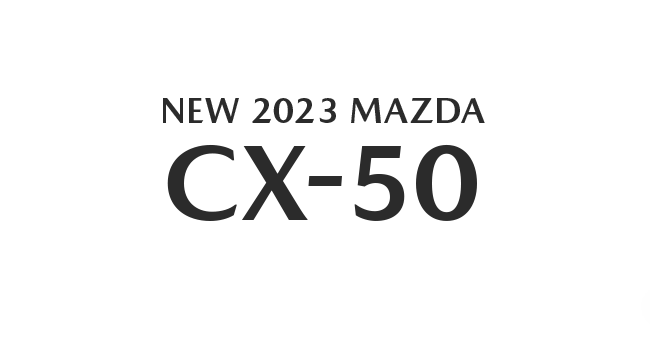 New 2022 Mazda CX-50