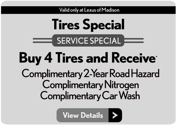 Free Summer Tire Storage Available* Complimentary Summer Tire Storage with the purchase of four snow tires from Lexus of Madison. Simply return in the spring & Lexus of Madison will install your Summer tires back on.**Tires must be purchased from Lexus of Madison. Summer/winter tires with 3/32 or less tread depth will not be stored. Tires stored must be re-installed on the vehicle at least once during a 12-month period. *Current fee for summer/winter swap is $130+tax. 