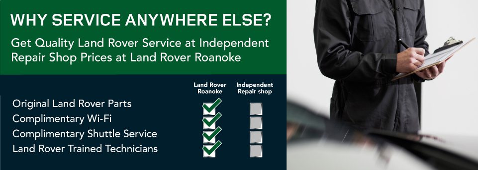 Get Quality Land Rover Service at Independent Repair Shop Prices at Land Rover Roanoke