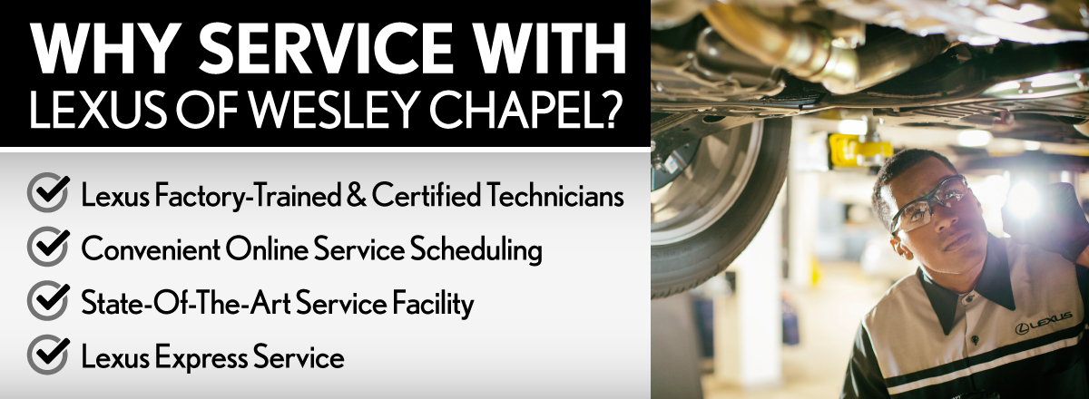 Why Service with Lexus of Wesley Chapel?