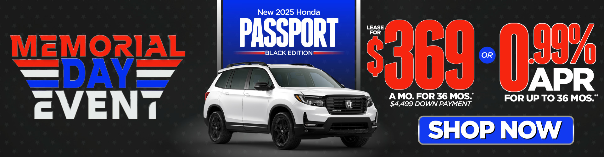 New 2025 Honda Passport Black Edition - Lease for $369 per month for 36 months* $4,499 down payment or 0.99% APR for up to 36 months**