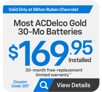 Most ACDelco gold 30-mo batteries - $169.95 installed - View Details