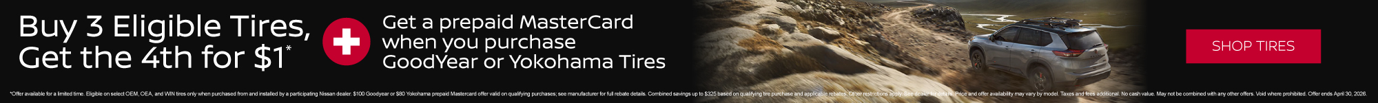 Buy 3 Tires, get the 4th for $1* | Shop Tires