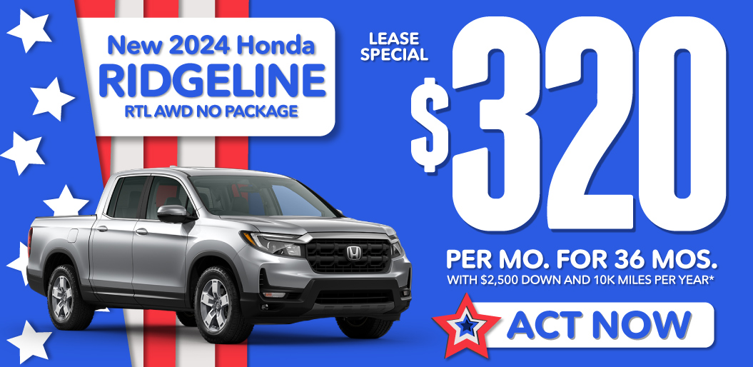 2024 ridgeline lease for $320 per mo. for 36 mos. | act now