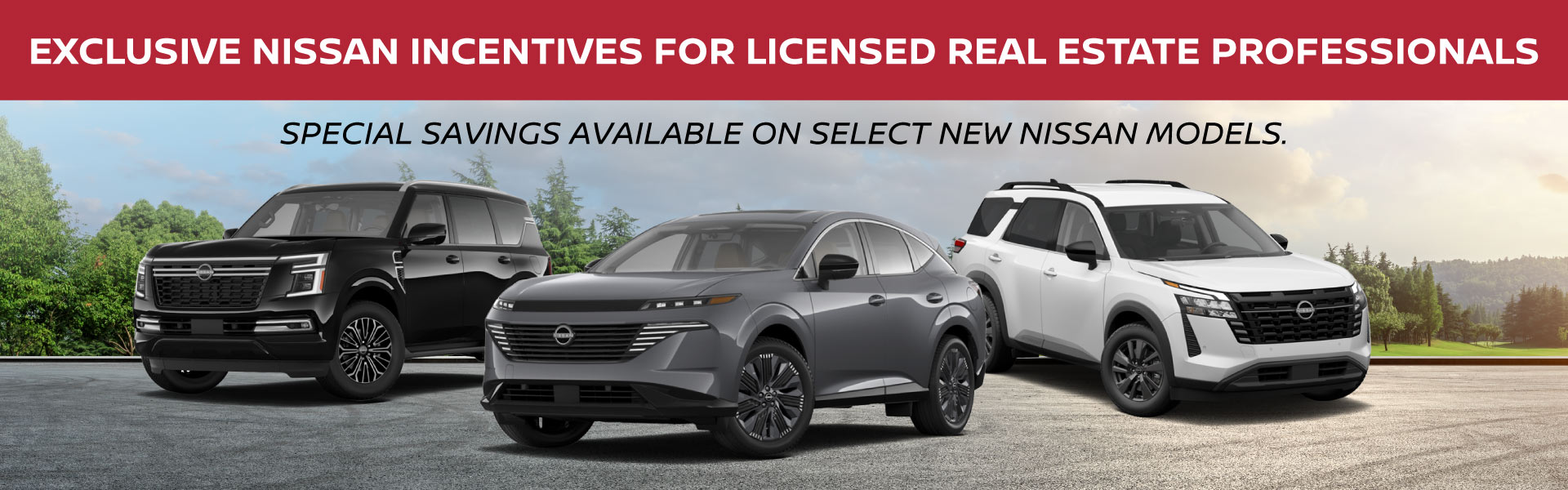 Exclusive nissan incentives for licensed real estate professionals