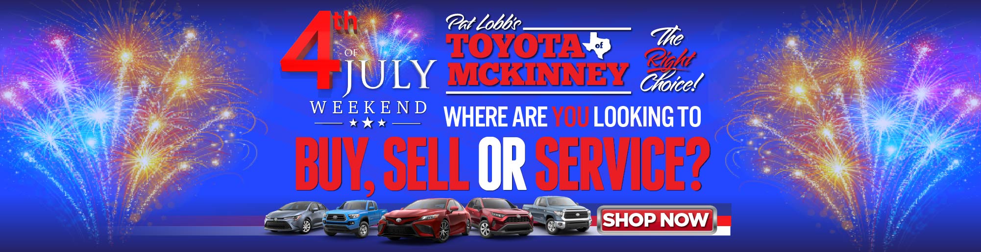 Where are you Looking to BUY SELL OR SERVICE? Toyota of McKinney is the RIGHT CHOICE!