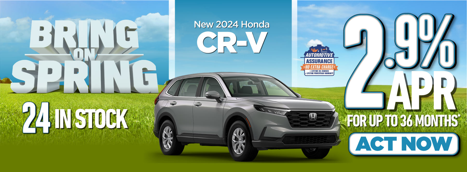 New 2024 Honda CR-V - Get 2.9% APR for up to 36 months* | Act Now