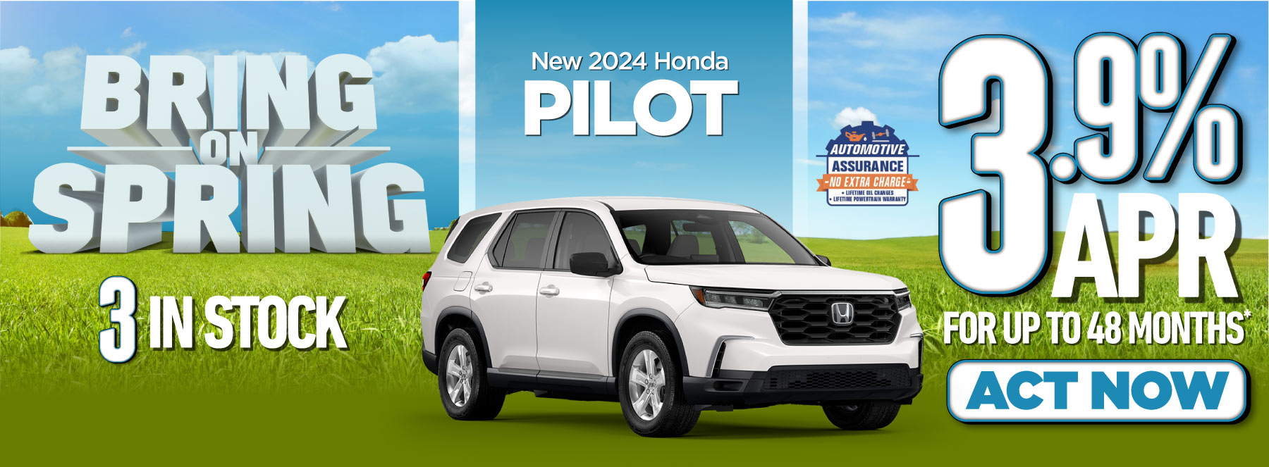 New 2024 Honda Pilot - Get 3.9% APR for up to 48 months* | Act Now