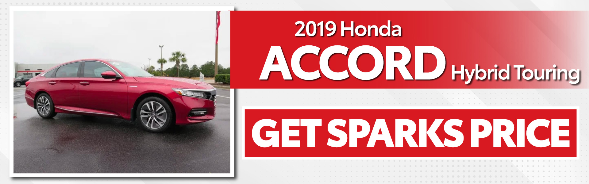 2019 Honda Accord Hybrid Touring - Get Sparks Price