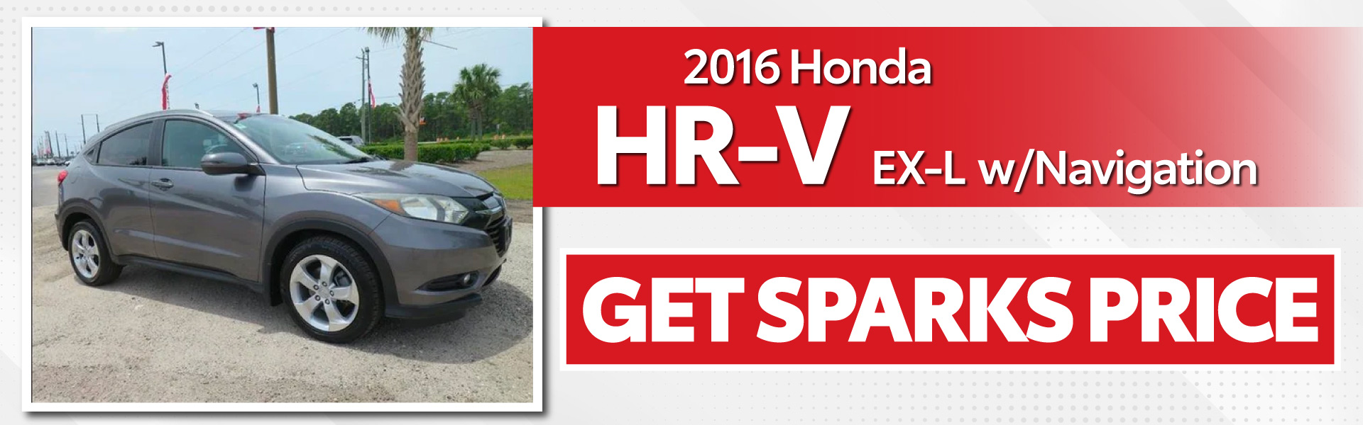 2016 Honda HR-V EX-L with Navigation - Get Sparks Price
